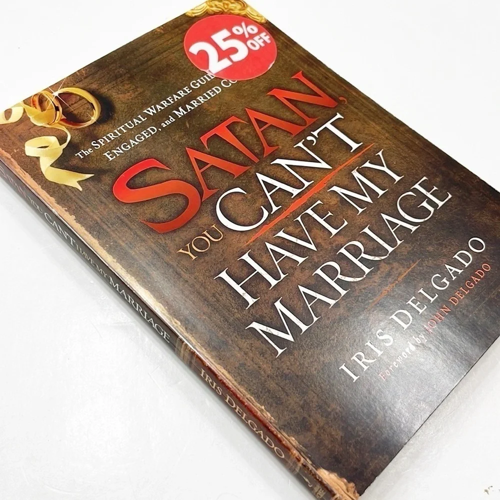 Satan You Can’t Have My Marriage by Iris Delgado paperback book